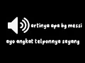 Download Lagu Nada dering whatsapp/telepon keren terbaru artinya apa bg messi