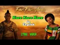 Kure Kure Kure in English (Far Far away Official Lyric Video) Anashe iNgwe ft. Jaccuzi Visuals
