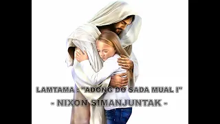 Download Adong do Sada Mual -  Nixon Lamtama ( Official Musik Video ) MP3