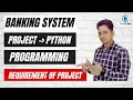 Creating a Python Banking System from Scratch PART-1