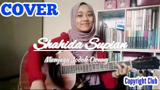 COVER | Menjaga Jodoh Orang - Shahida Supian