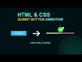 Submit Button Loading Animation using HTML and CSS CSS3 Tips Tricks