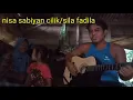Download Lagu Nisa sabiyan cilik/sila fadila