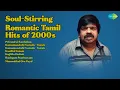 Download Lagu Soul-Stirring Romantic Tamil Hits of 2000s  | Chorus | Privondrai Santhithen | Kannamoochchi ...