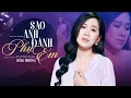 Lagu Sao Anh Đành Phụ Em - Hồng Phượng | MV OFFICIAL
