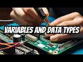 Arduino Tutorial Understanding Variables and Data Types