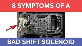 Download 8 Symptoms of a Bad Shift Solenoid MP3