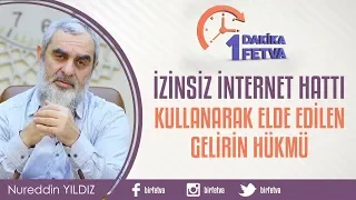 İzinsiz İnternet hattı kullanarak elde edilen gelirin hükmü