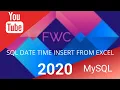 SQL DATETIME Insert Or Update from Excel 2020 Tamil FWC