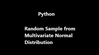 Random Sampling from multivariate Normal Distribution in Python