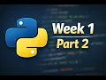 Python Programming Course Week 1 - Part 2 Basic Concepts
