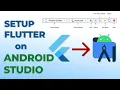 Setup Flutter on Android Studio and Running first app Flutter