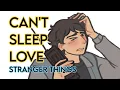 Can’t Sleep Love - Byler || Stranger Things Animation 