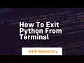 how to exit python from terminal