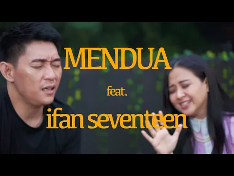 Download MP3 Mendua - Astrid feat Ifan Seventeen