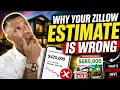 Why Zillow Zestimates Are Wrong And What Your Home Is Really Worth