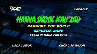 hanya ingin kau tahu repvblik karaoke koplo nada cowok ku telah miliki rasa indahnya perihku 