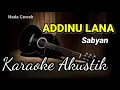 Download Lagu Sabyan terbaru | Addinulana | Karaoke Akustik