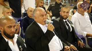 قصيدة   علم  ابنك  يحترم  عمه   د  موسى حافظ من ابناء ابو محمد الشحرور العريس احمد دندنها