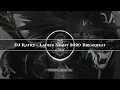Download Lagu DJ Ratry - Ladies Night 2020 Breakbeat (Bass Boosted)