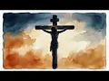 The Silent Saturday: Where Was Jesus Between the Cross and the Empty Tomb?