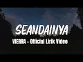 Download Lagu Seandainya - Vierra (Lirik Lagu - Lyrics)