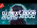 Download Lagu DJ NEXT DOOR JEDAG JEDUG VIRAL TIKTOK TERBARU 2025 DJ KOMANG RIMEX | DJ NEXT DOOR JEDAG JEDUG