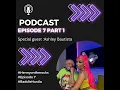 Episode 7 BADDIE HU TLA part 1