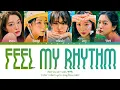 Download Lagu Red Velvet 'Feel My Rhythm' Lyrics (레드벨벳 Feel My Rhythm 가사) (Color Coded Lyrics)