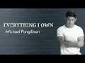 Download Lagu EVERYTHING I OWN  - Michael Pangilinan