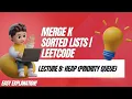 L8 Merge k Sorted Lists Leetcode Heap Priority Queue