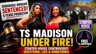 Dominique Morgan Released on Probation Questions About TS Madison s Starter House Remain