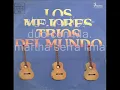algo contigo trio los panchos(duo con Martha Serra Lima)