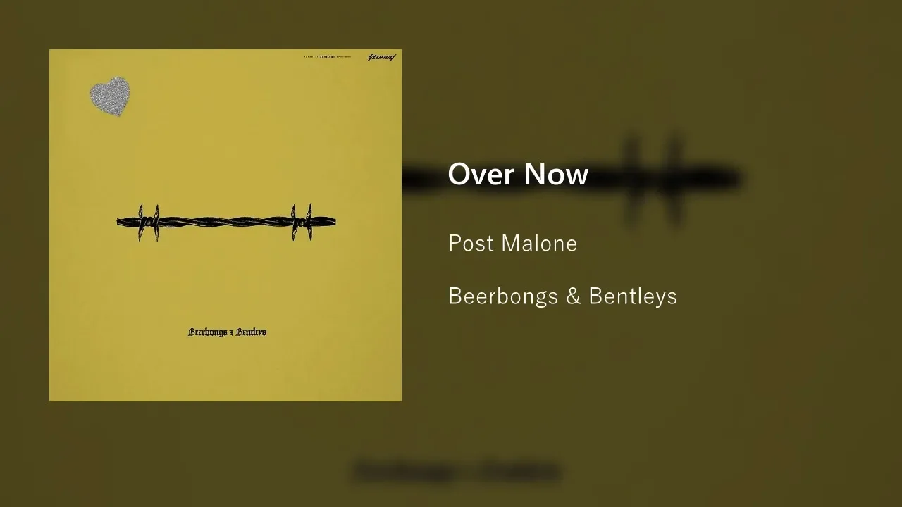 Post Malone - Over Now (Beerbongs & Bentleys) Post Malone - Over Now (Beerbongs & Bentleys)