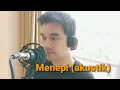 Lagu Menepi (akustik) - Cover by Erwin Firman #coversong #menepi #cover