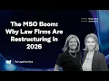 The MSO Boom Featuring Carly Levin and Trisha Rich Legal tech Briefs 2026