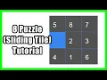 How to Solve an 8 Puzzle 3x3 Sliding Tile Puzzle Beginner Tutorial