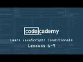 Codecademy Learn JavaScript Conditionals Truthy and Falsy Lessons 6-9