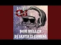 Download Lagu DJ Santa Is Coming
