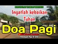 Download Lagu Renungan pagi - Ingatlah kebaikan Tuhan