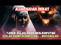 Download Lagu 10 Tanda Menjelang Kematian Menurut Islam