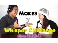 MOKES Titahs Whisper Challenge