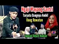 Lagu Exclusive Gus Ulinnuha Ambil Uang Ruwatan || Ngaji Wayang Santri Di Sukuwaka Cipari