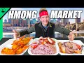 Hmong Food Market Tour Asia s Secret Cuisine Without a Country