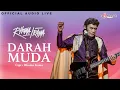 Lagu Rhoma Irama -  Darah Muda (Official Audio Live)