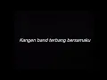 KANGEN BAND TERBANG BERSAMAKU - DRUMLESS