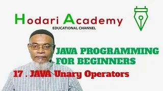 Java Programming for Beginners - 17 Java Unary Operators