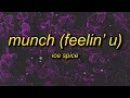 Download Lagu Ice Spice - Munch (Feelin' U) Lyrics | you thought i was feeling you