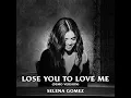 Lose You To Love Me (Demo Version)