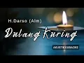 Download Lagu DULANG KURING - H.DARSO.ALM ( AKUSTIK KARAOKE )
